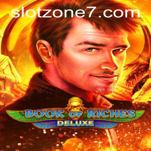 Discover the Thrills of Book of Riches Deluxe in the SLOT ZONE