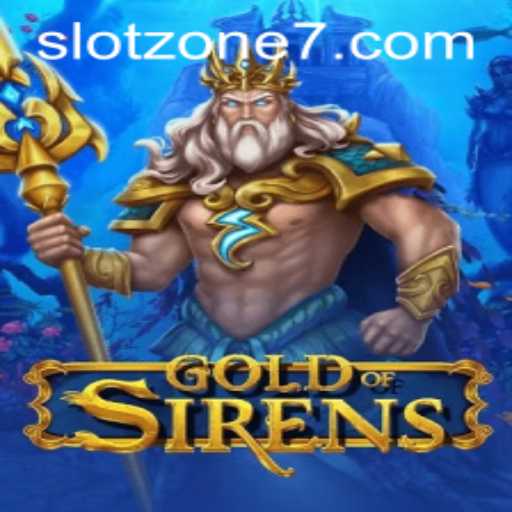 GoldofSirens: A Deep Dive Into the Slot Zone Adventure
