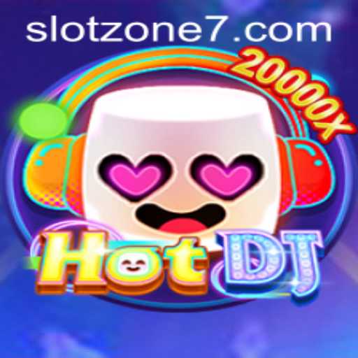 Discover HotDJ: The Ultimate SLOT ZONE Experience