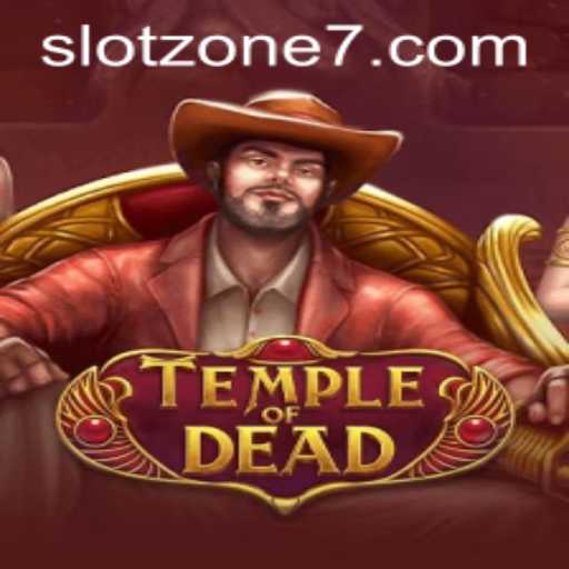 Exploring Temple of Dead in SLOT ZONE: A Thrilling Adventure Awaits
