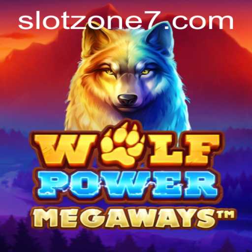 Explore the Thrilling World of WolfPowerMega in the SLOT ZONE