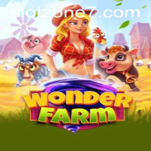 Exploring the Enchanting World of WonderFarm: A Dive into the SLOT ZONE Experience